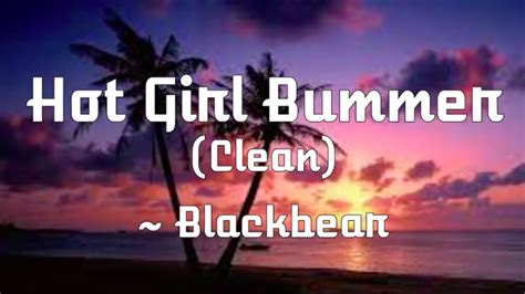 Hot Girl Bummer Anthem Clean