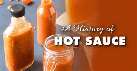 Hot Sauce History