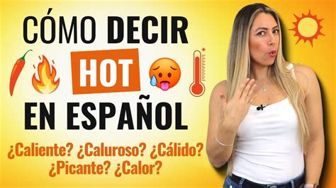 Hot Woman Meaning In Spanish