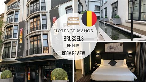 Hotel Be Manos Brussels Belgium Room Review