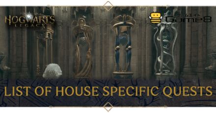 House-specific quests