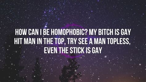 How Can I Be Homophobic My B Is Gay Lyrics