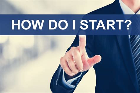 How Can You Get Started?