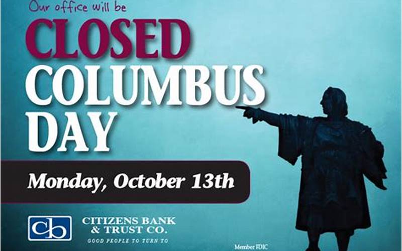How Do I Check If My Bank Is Open On Columbus Day?