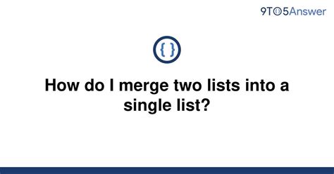 th?q=How%20Do%20I%20Merge%20Two%20Lists%20Into%20A%20Single%20List%3F - Effortlessly Combine Two Lists into One with These Simple Steps