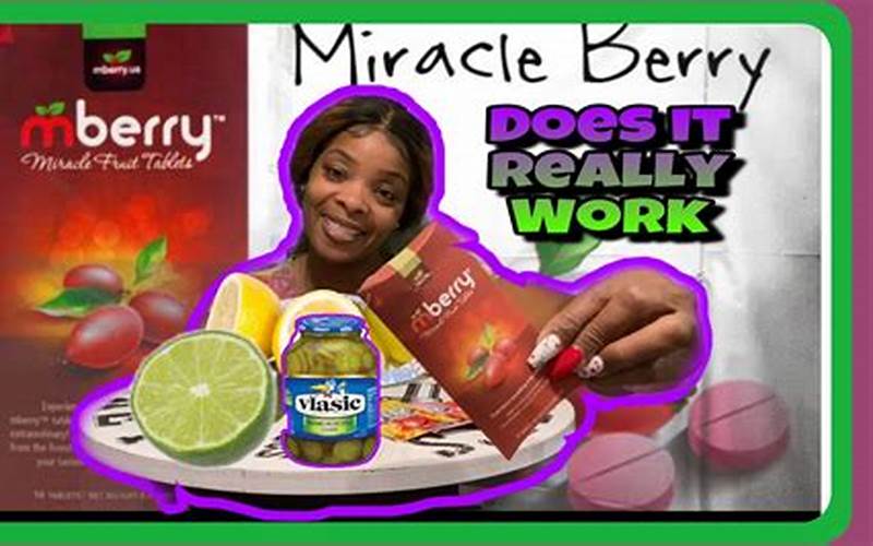 How Does Miracle Berry Work?