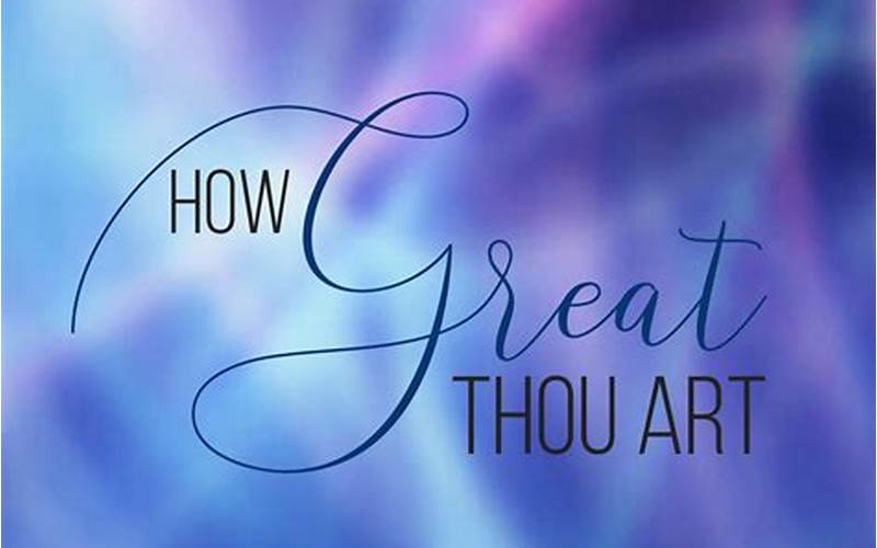 How Great Thou Art Image