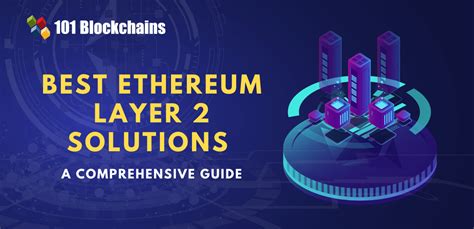 How Layer-2 Solutions Are Enhancing The Ethereum Ecosystem