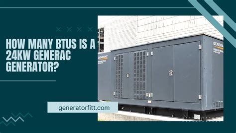 How Many BTUs is a 24kw Generator?