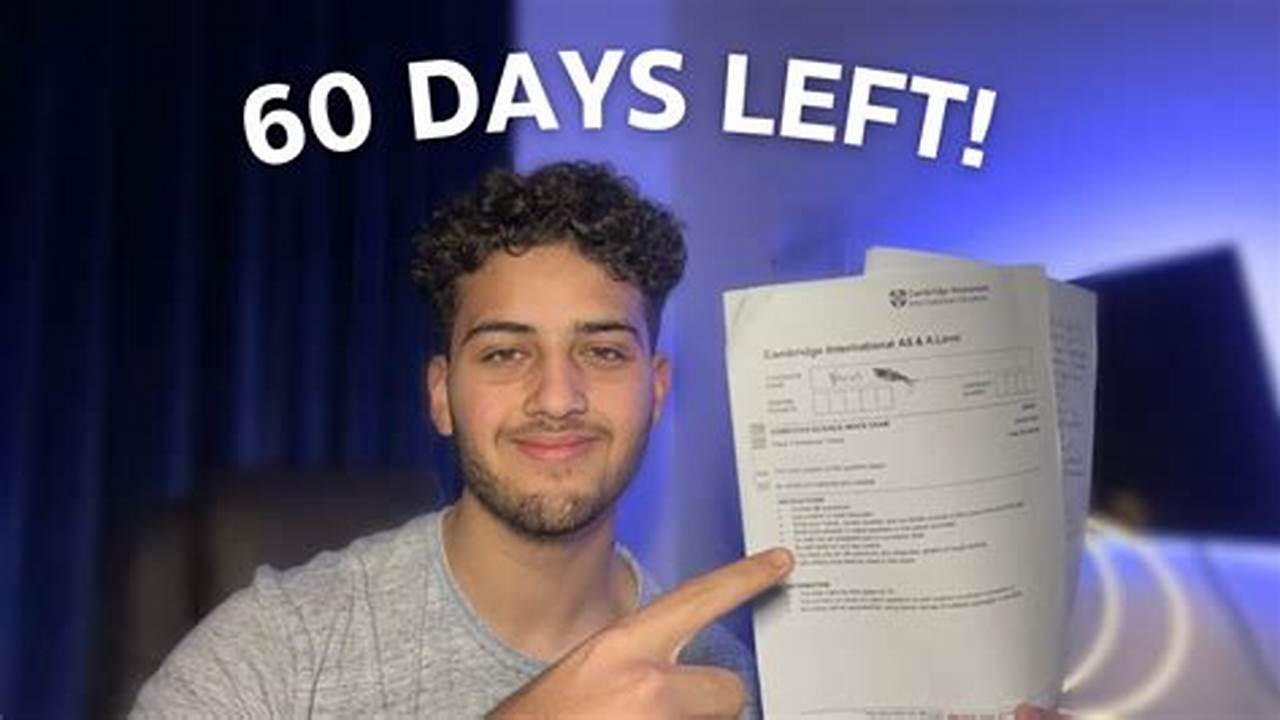 How Many Days Left Till Gcse 2024