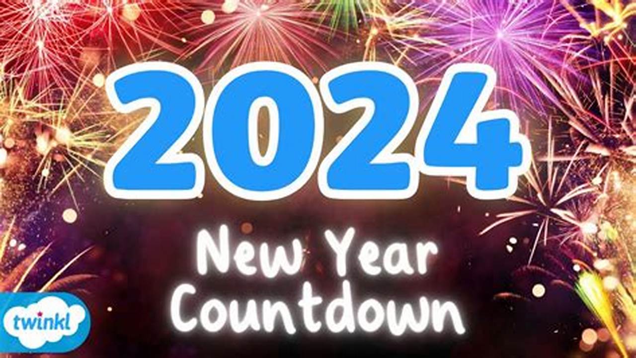 How Many Days Til New Year 2024 Countdown