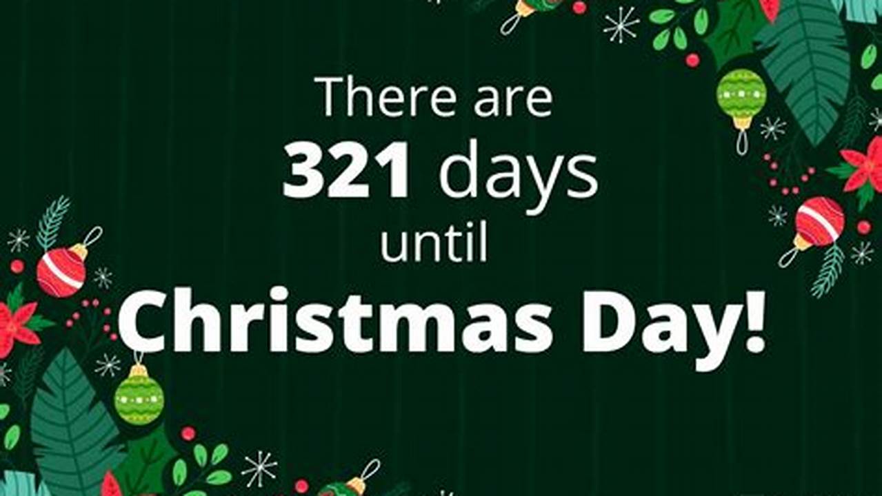 How Many Days Until Christmas 2024 Countdown Date