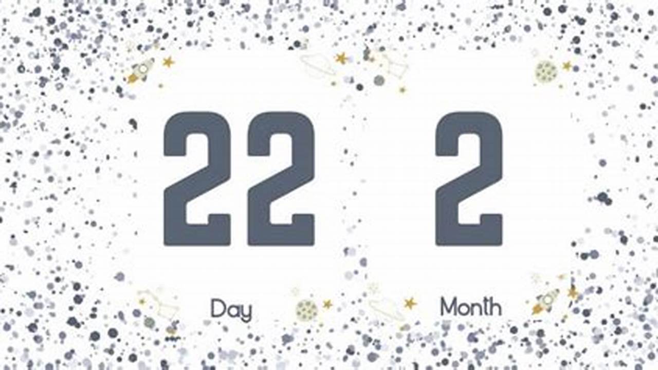 How Many Days Until February 22nd 2024