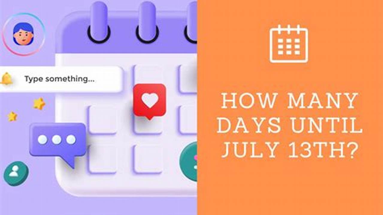 How Many Days Until July 20 2025
