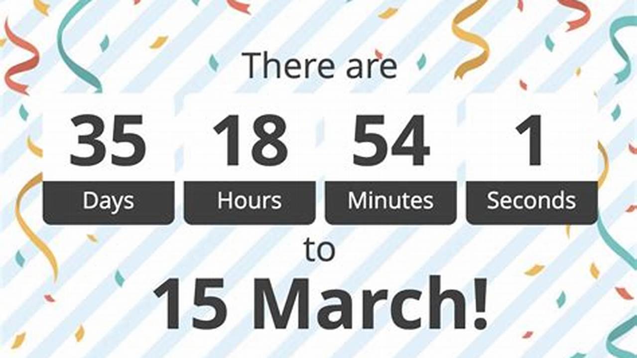 How Many Days Until March 29th 2024 Countdown