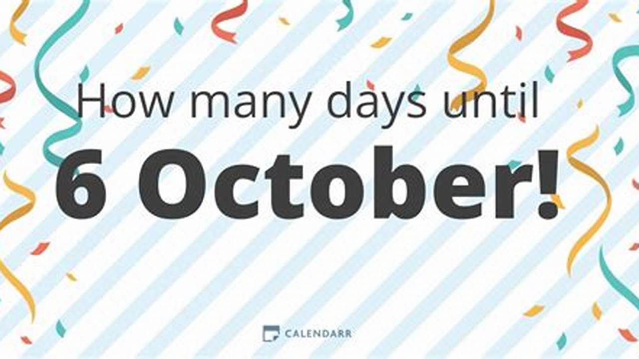 How Many Days Until Oct 21 2024