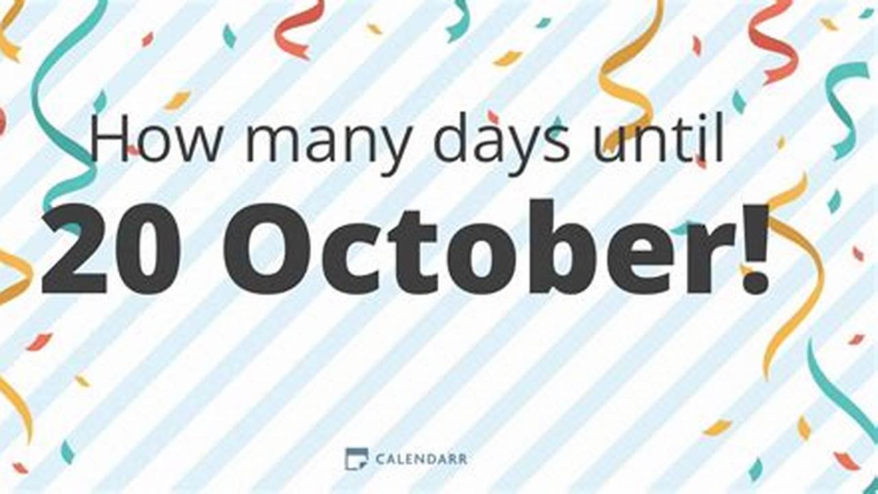 How Many Days Until October 17 2025