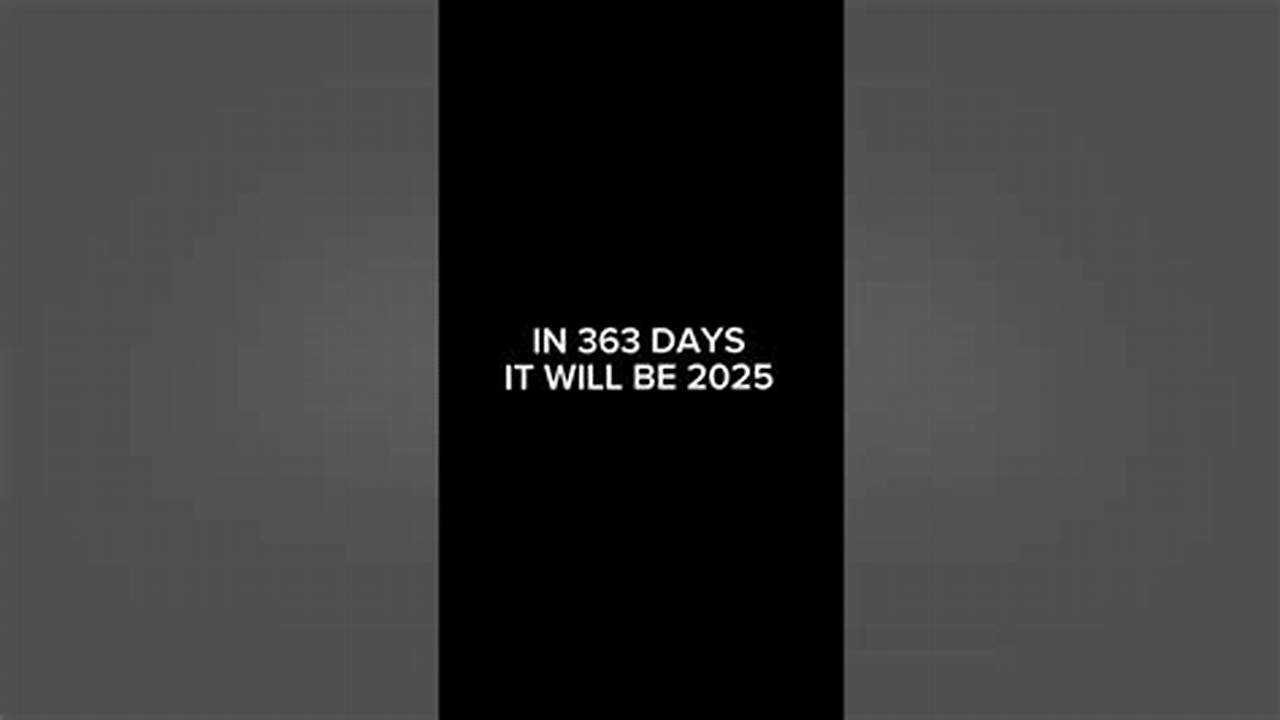 How Many More Days Until January 2 2025
