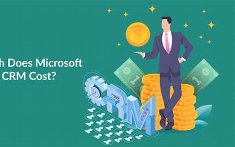 How Much Does Microsoft Dynamics Crm Cost?