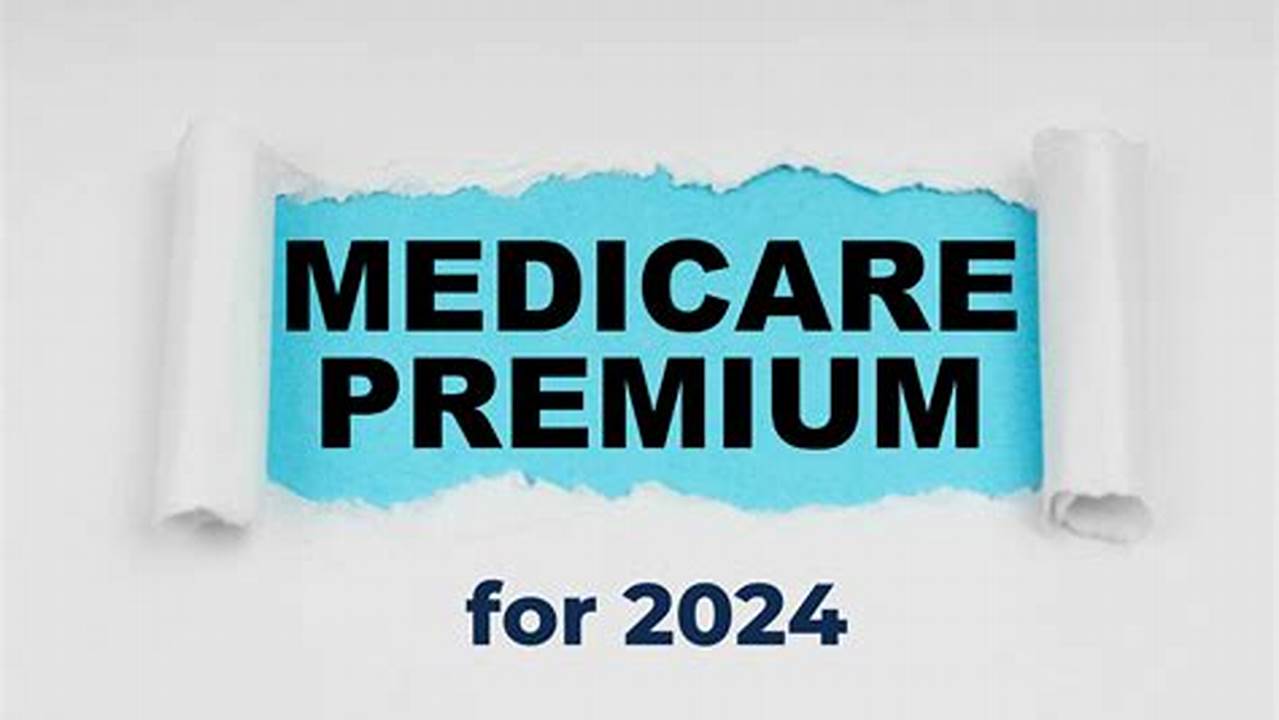 How Much Is Medicare In 2024
