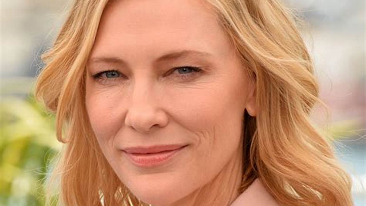 How Old Is Cate Blanchett