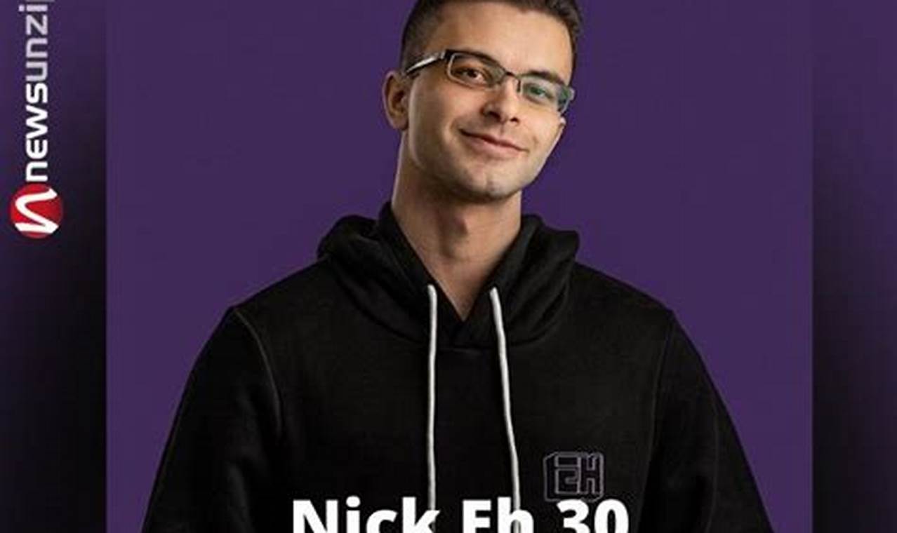 How Old Is Nick Eh 30 2024