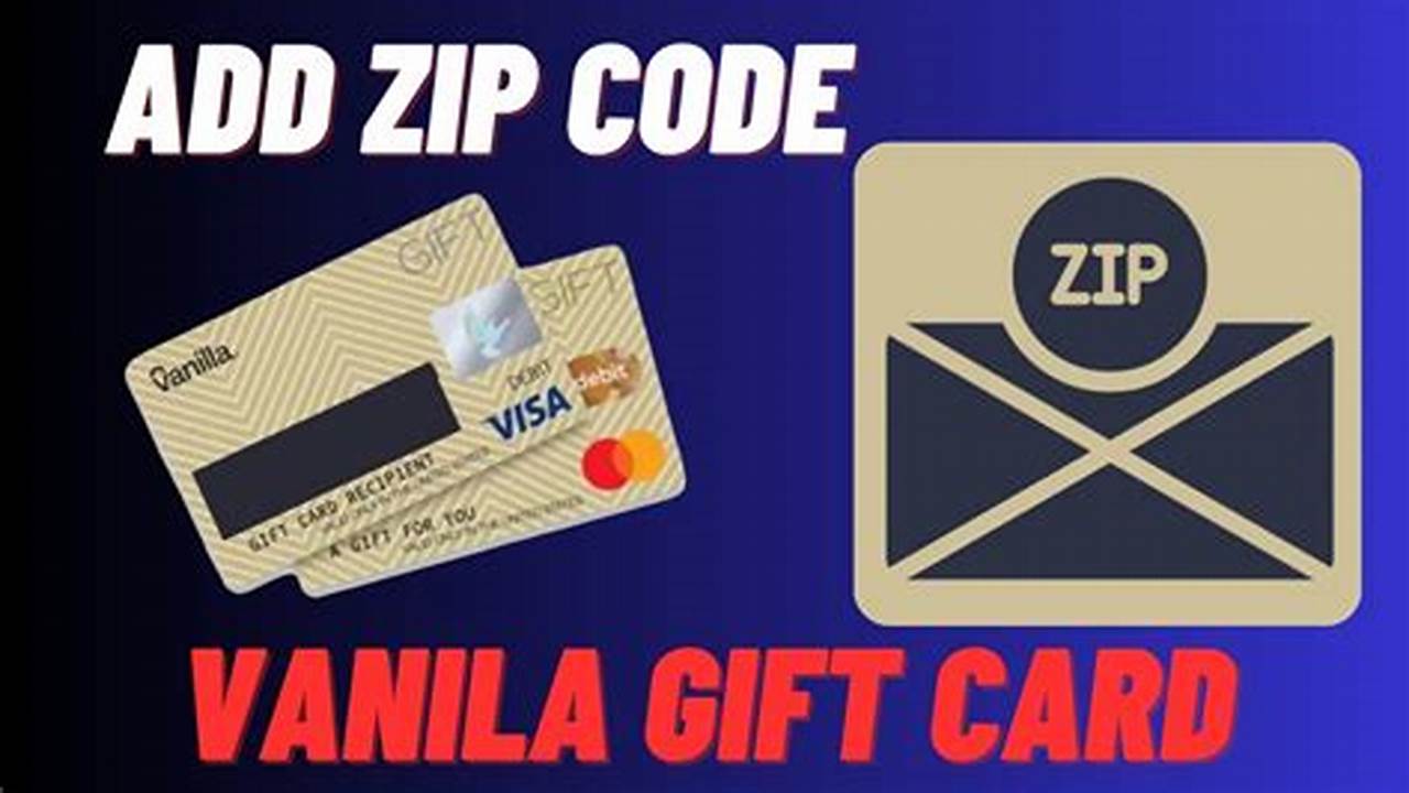 How To Add Zip Code To Vanilla Gift Card 2025