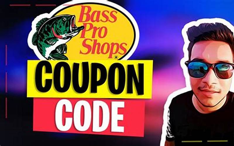 How To Apply Bass Pro Shop Promo Codes
