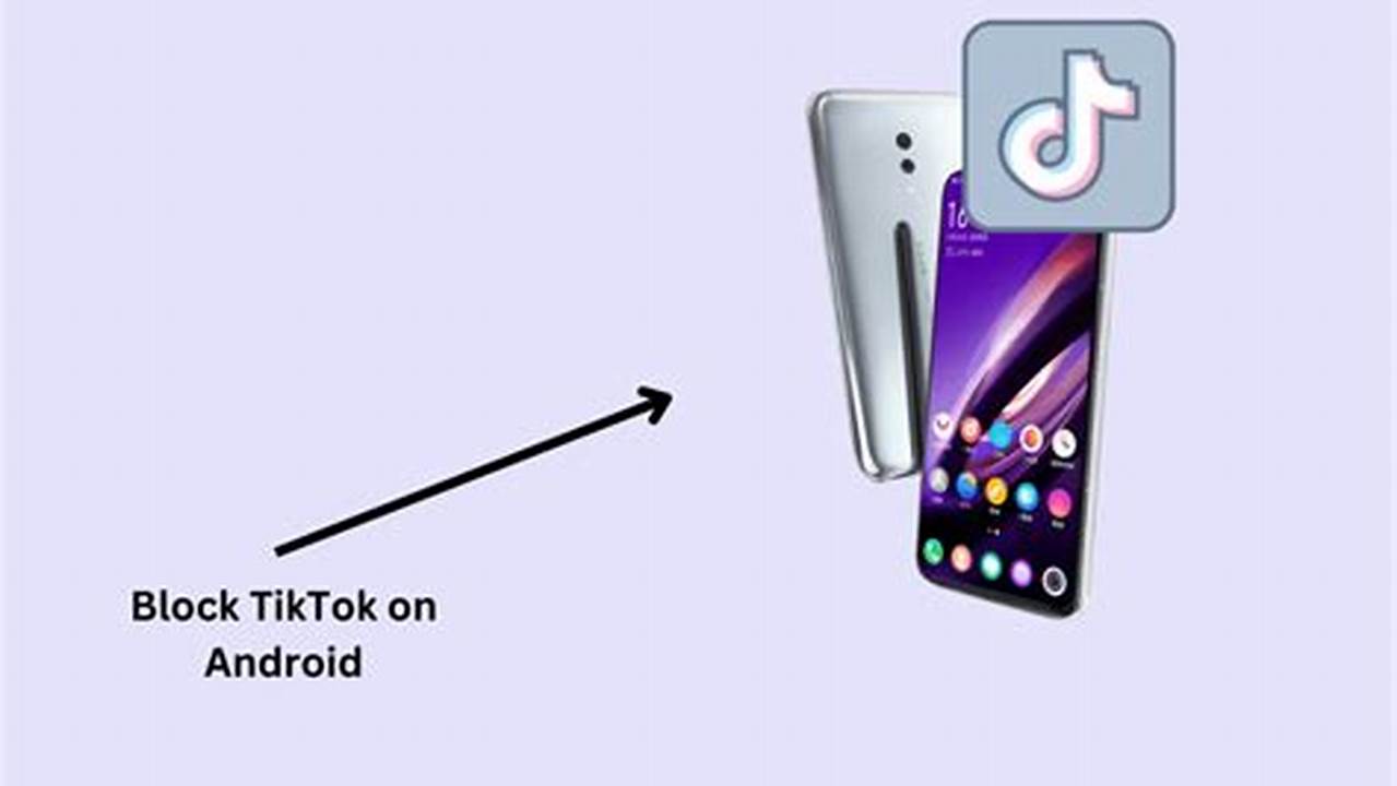 How To Block Tiktok 2024 Android