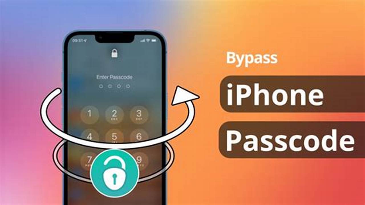 How To Bypass Iphone Passcode 2024