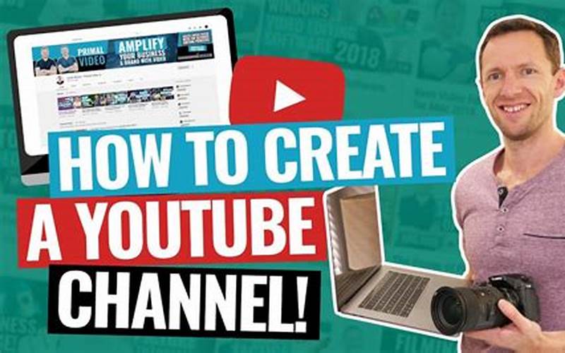 How To Create A Youtube Channel For Your Business