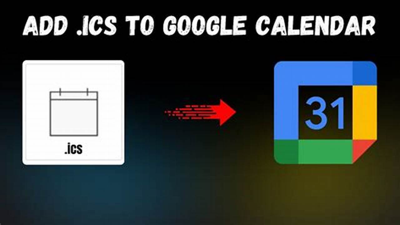 How To Create An Ics File In Google Calendar
