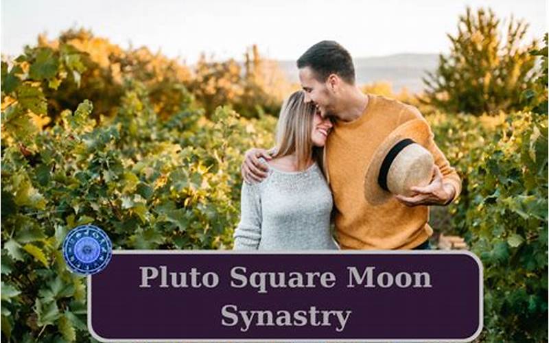 How To Deal With Pluto Square Moon Synastry In A Relationship