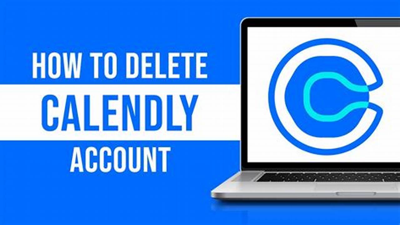 How To Delete Calendly Account