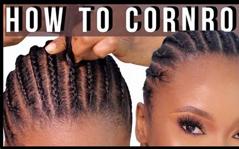 How To Do Cornrows