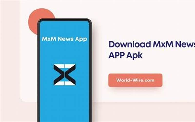How To Download Mxm News App