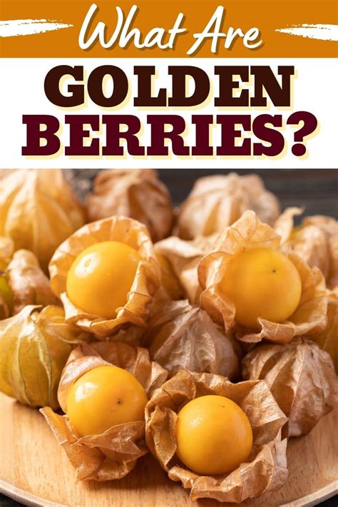 How To Eat Golden Berries