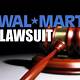 How To File A Lawsuit Against Walmart