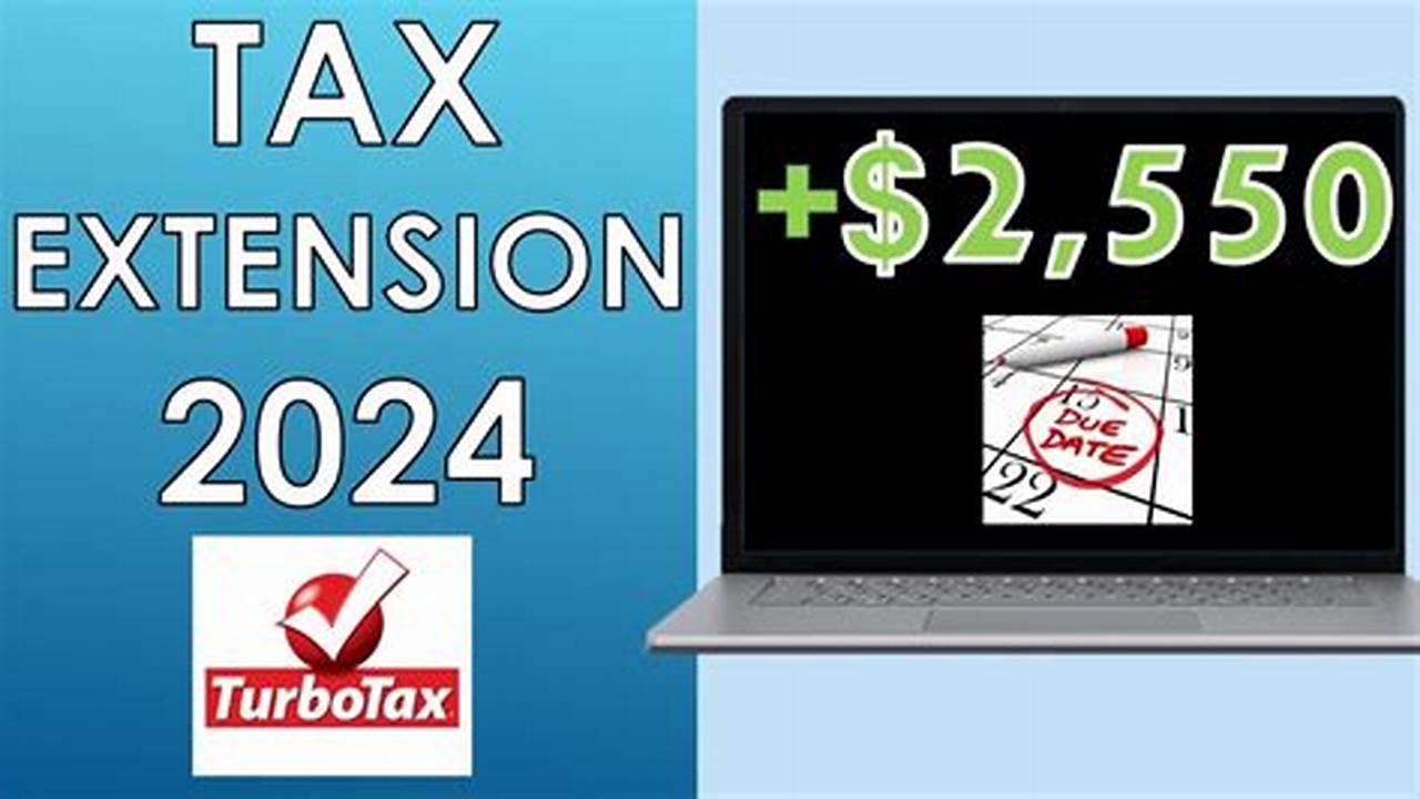 How To File Tax Extension 2024