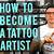 How To Find A Good Tattoo Artist