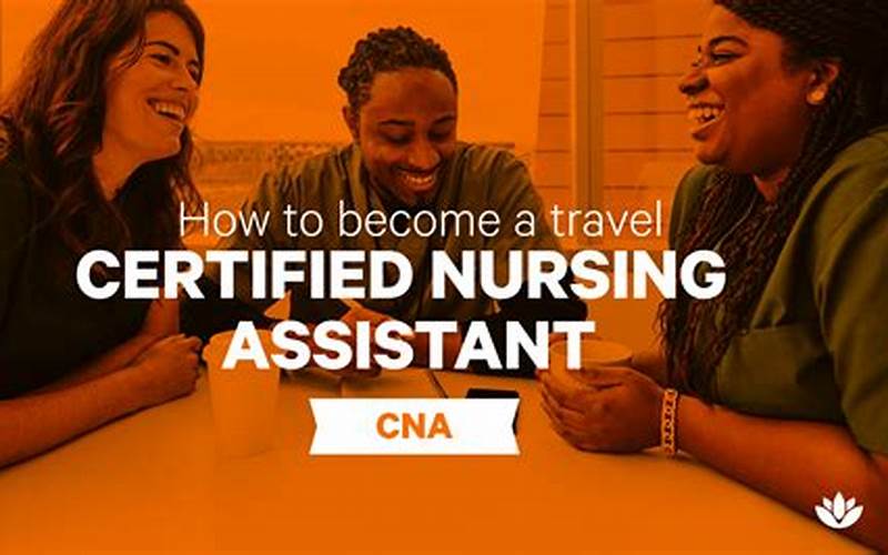 How To Find Traveling Cna Jobs