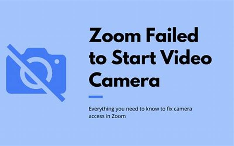 How To Fix Cannot Start Video Zoom Failed To Start The Video Camera