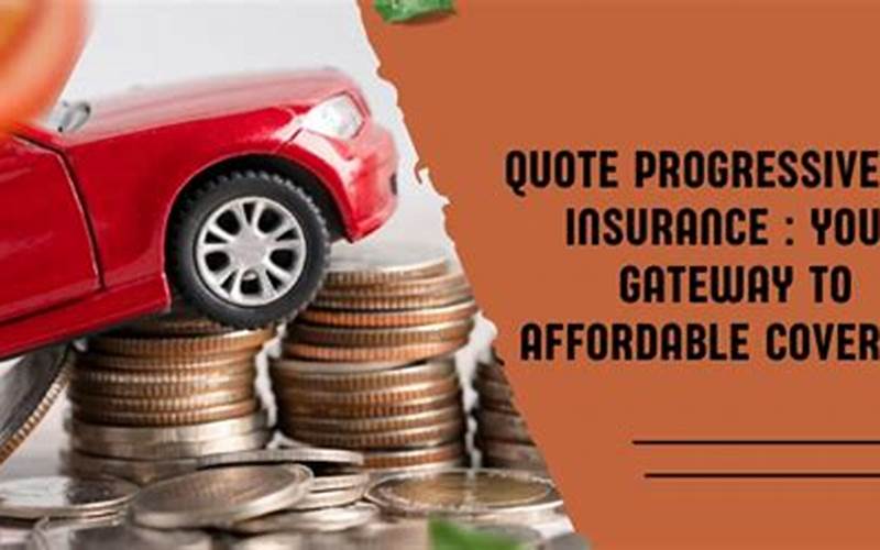 How To Get A Quote From Progressive Car Insurance