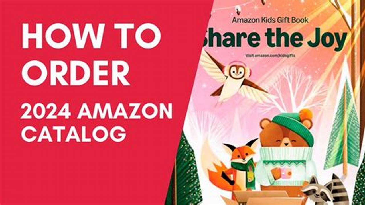 How To Get An Amazon Catalog 2024