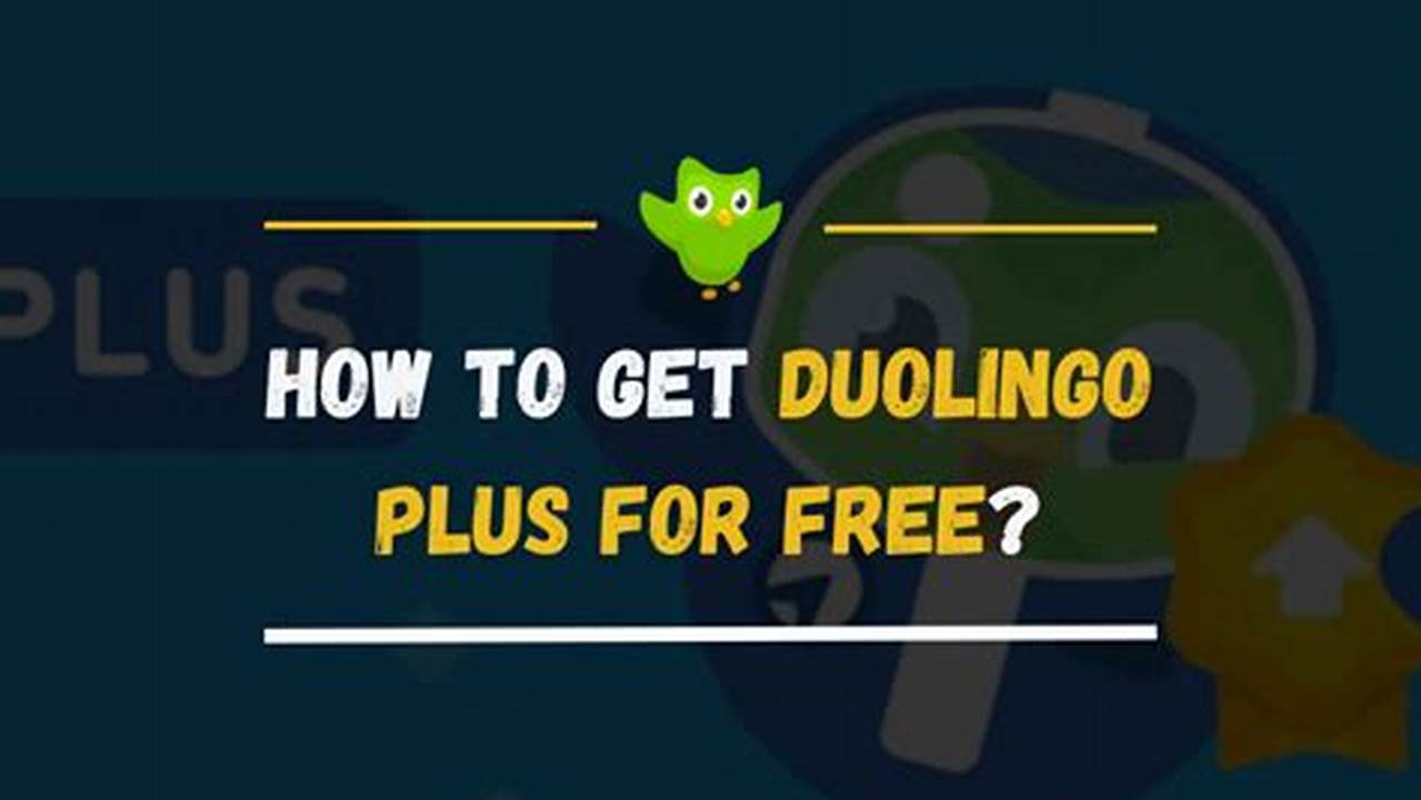 How To Get Duolingo Plus For Free 2025