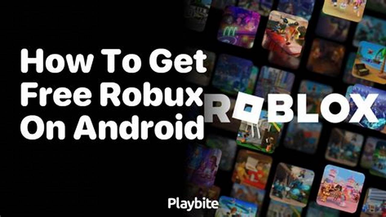 How To Get Free Robux On Android 2025