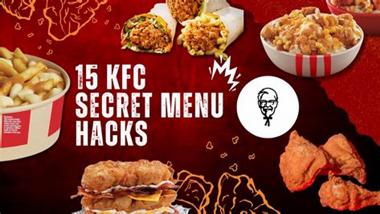 How To Get Kfc Secret Menu 2024