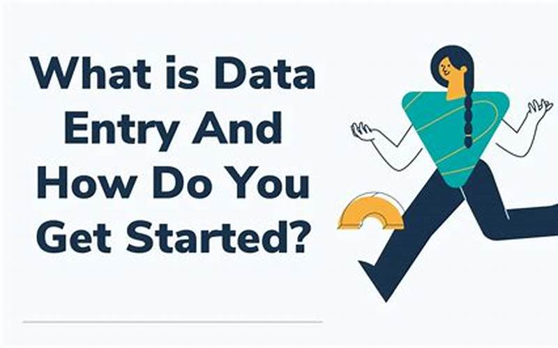 How To Get Started With Data Entry