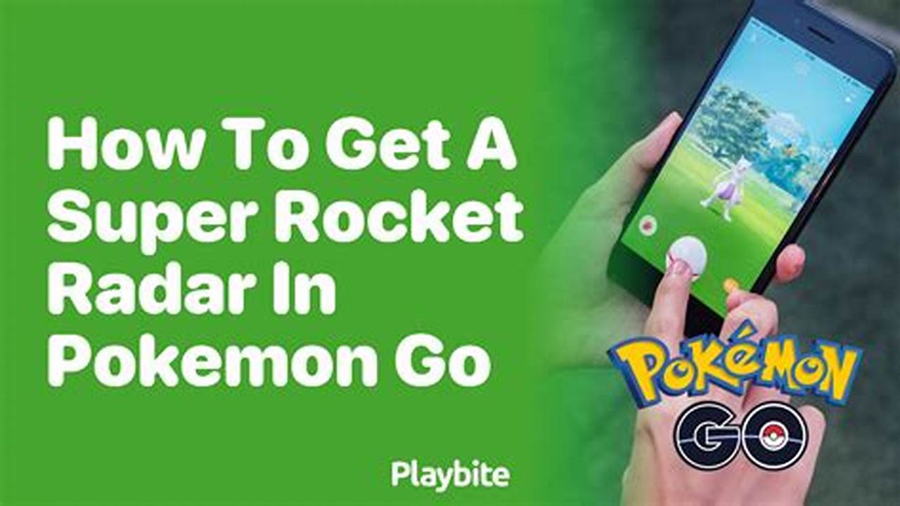 How To Get Super Rocket Radar 2024