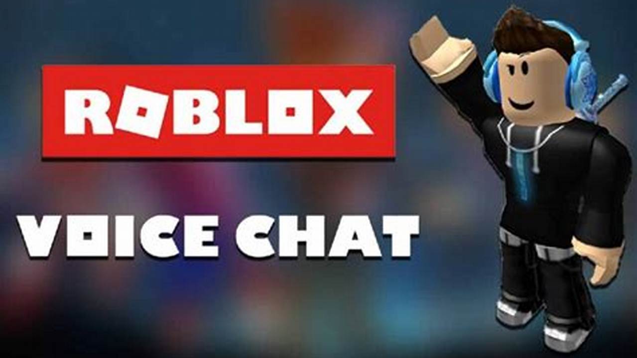 How To Get Voice Chat In Roblox 2024 Reddit